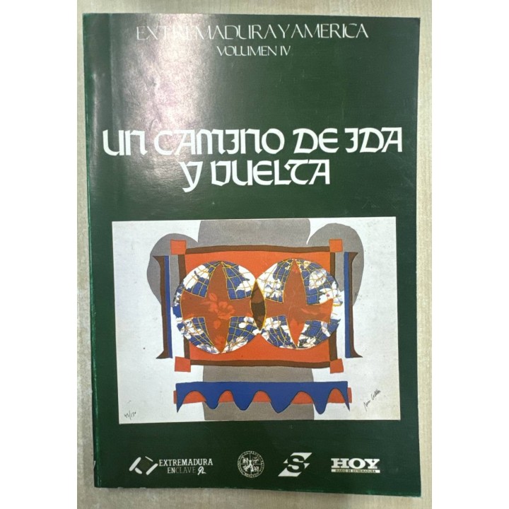 Extremadura y América. Volumen IV. Un camino de ida y vuelta.